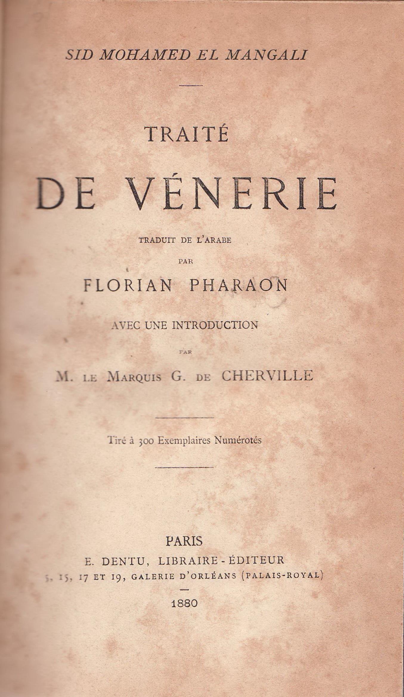 Traité de Vénerie. Traduit de l'Arabe par Florian Pharaon avec une introduction par M. Le Marquis G.